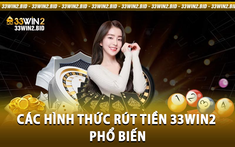 rút tiền 33win2